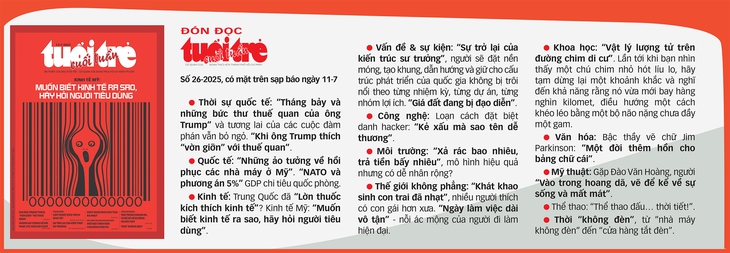 Tuổi Trẻ Cuối Tuần số 26-2025: Muốn biết kinh tế ra sao, hãy hỏi người tiêu dùng - Ảnh 2.