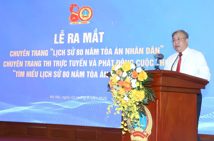 Ra mắt chuyên trang đặc biệt '80 năm Tòa án nhân dân' - Ảnh 1.