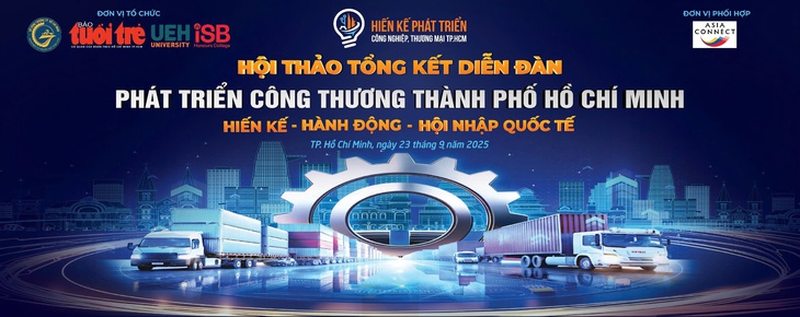 Mời tham dự hội thảo tổng kết Diễn đàn Phát triển công thương TP.HCM - Ảnh 1.
