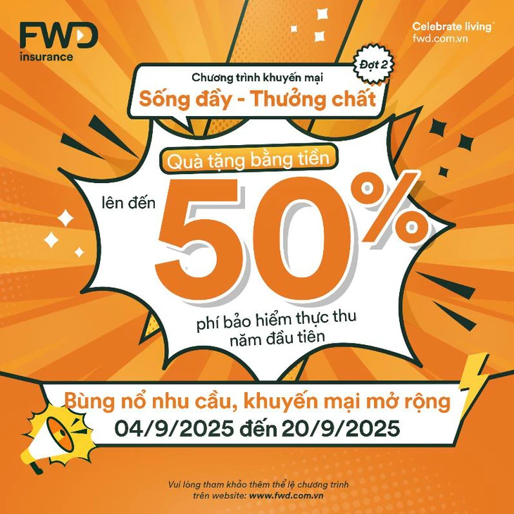 FWD Việt Nam tiếp tục chương trình khuyến mãi 'Sống đầy - Thưởng chất' - Ảnh 1.