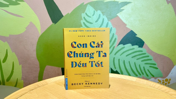 Con cái chúng ta đều tốt: Chìa khoá để tạo ra thay đổi xuyên thế hệ - Ảnh 3. Con cái chúng ta đều tốt - Ảnh 3.