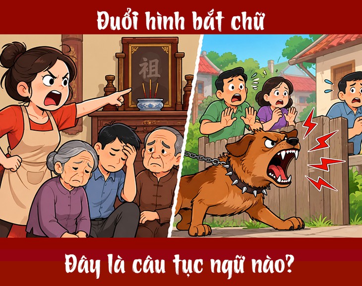 Tục ngữ quen thuộc này là gì? (P42) - Ảnh 1.