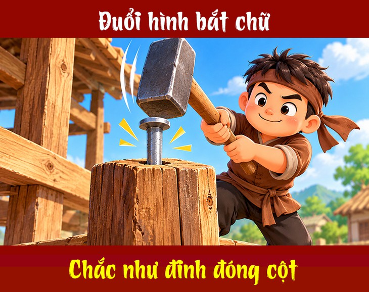 Thành ngữ quen thuộc này là gì? (P125) - Ảnh 1.