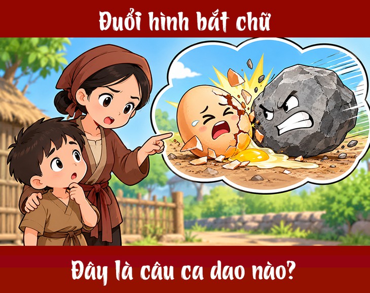Câu ca dao 'khó nhằn' này là gì? (P6) - Ảnh 1.