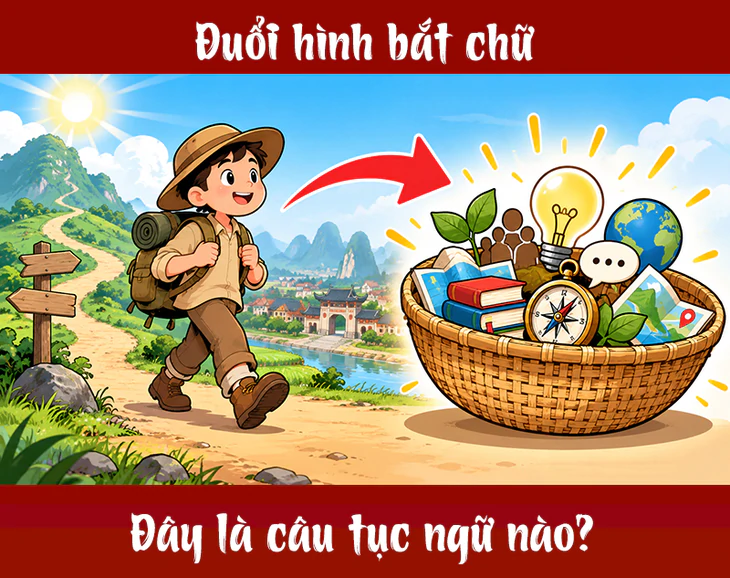 Tục ngữ quen thuộc này là gì? (P43) - Ảnh 1.