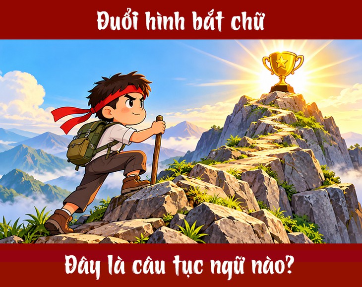 Tục ngữ quen thuộc này là gì? (P43) - Ảnh 1.