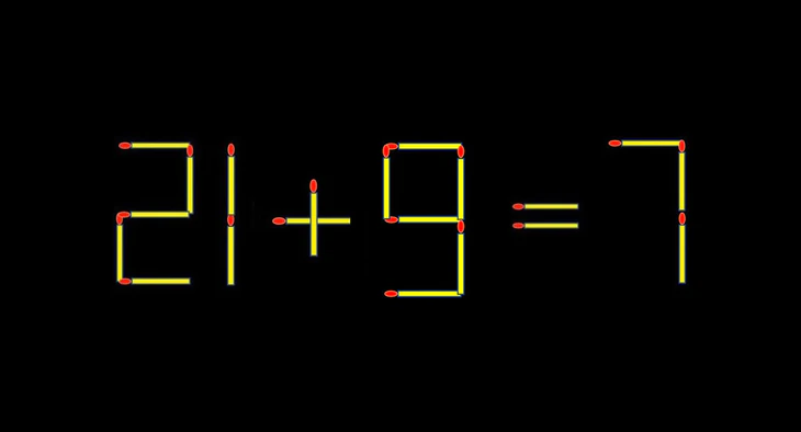 Thử tài IQ: Di chuyển một que diêm để 21+9=7 thành phép tính đúng - Ảnh 1.