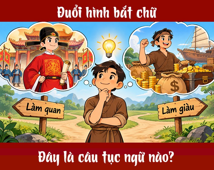 Tục ngữ quen thuộc này là gì? (P38) - Ảnh 1.