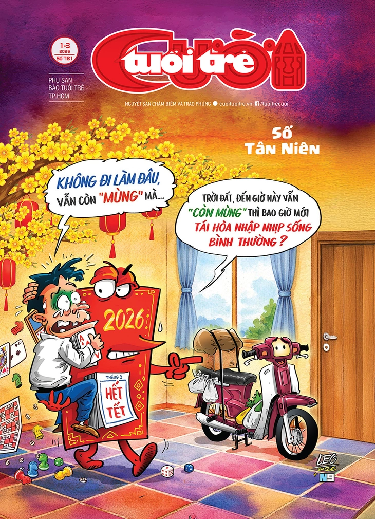 Tuổi Trẻ Cười số 1-3-2026: Còn Tết hết mùng - Ảnh 1.