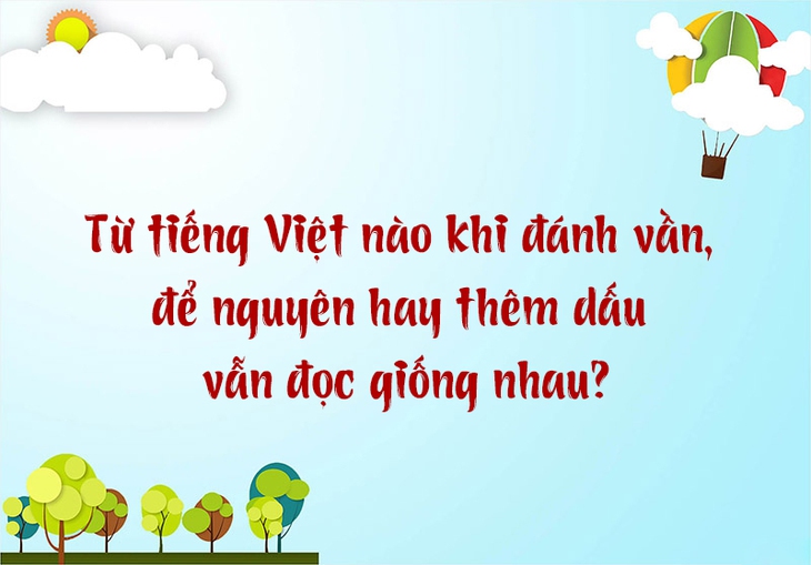 câu đố - Ảnh 1.