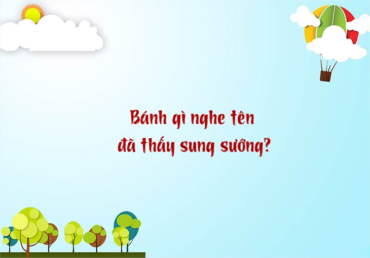 câu đố - Ảnh 5.