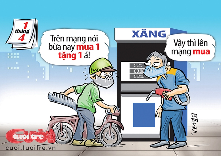 Xăng mua 1 tặng 1, chồng bỏ thuốc lá... toàn tin vui ngày 1-4 - Ảnh 1.