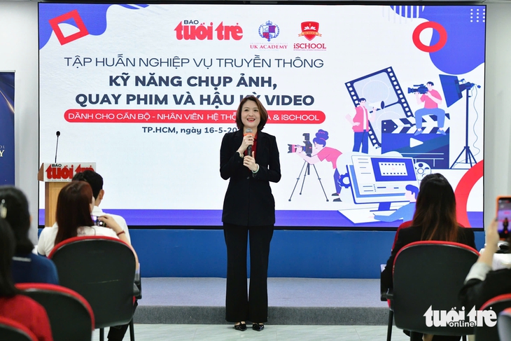 Báo Tuổi Trẻ tập huấn truyền thông cho cán bộ, nhân viên hệ thống iSchool, UKA - Ảnh 2.
