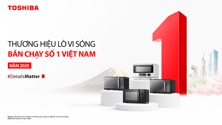 Toshiba trở thành thương hiệu lò vi sóng bán chạy số 1 Việt Nam năm 2025 - Ảnh 1.