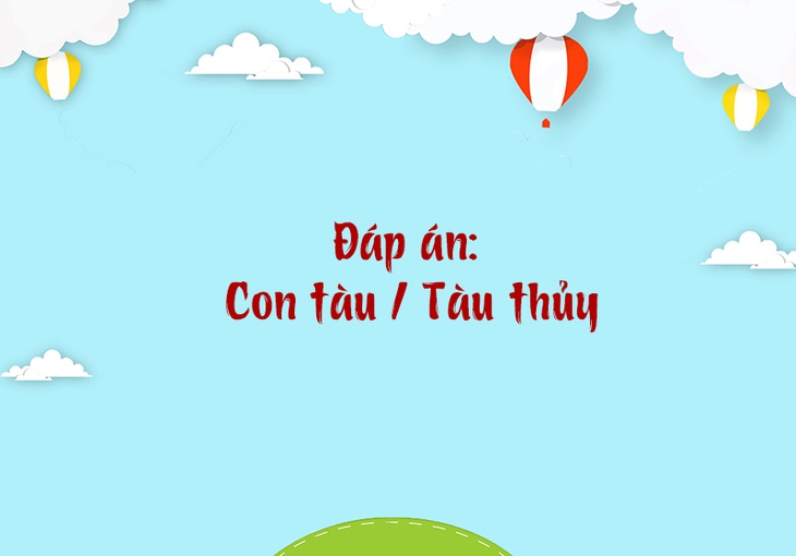 câu đố - Ảnh 4.