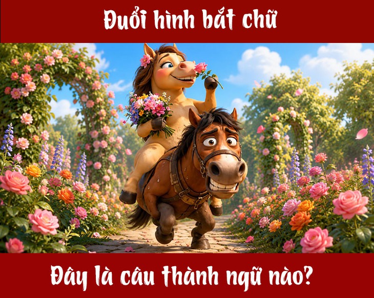 Thành ngữ 'khó nhằn' này là gì? (P10) - Ảnh 1.