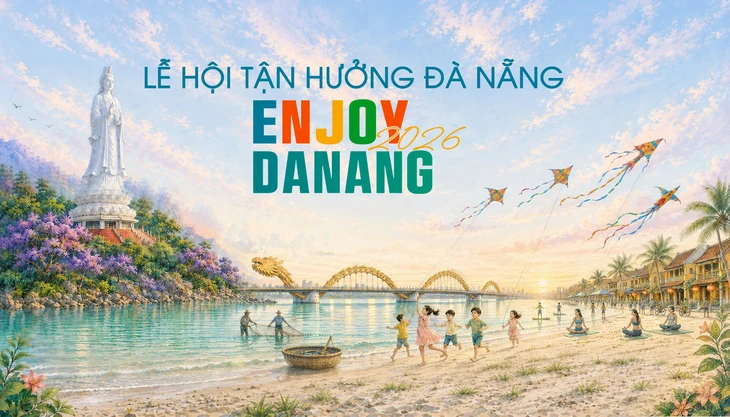 Lễ hội tận hưởng Đà Nẵng - Điểm nhấn hè 2026 - Ảnh 5.
