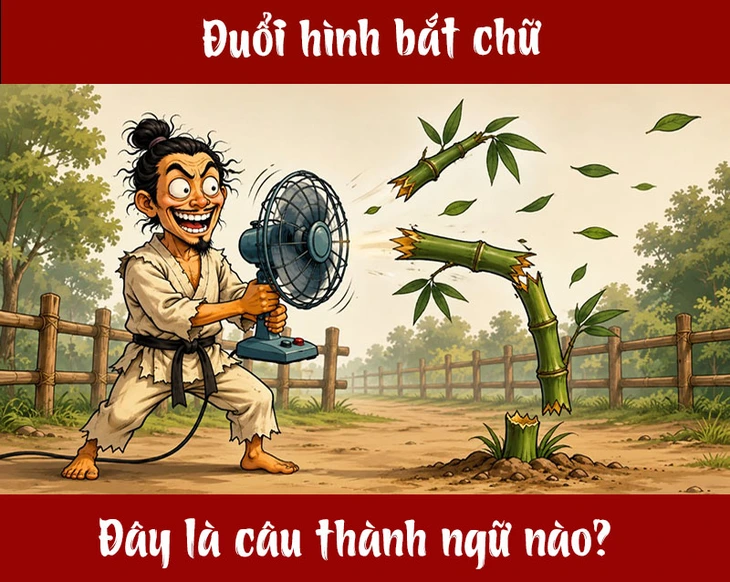 Thành ngữ quen thuộc này là gì? (P104) - Ảnh 1.