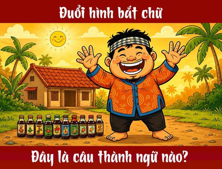 Thành ngữ quen thuộc này là gì? (P107) - Ảnh 1.
