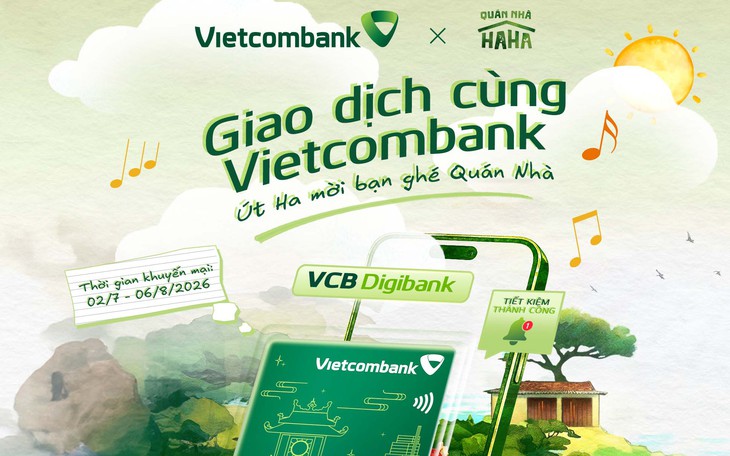 Mở thẻ Vietcombank Haha, cơ hội vào hậu trường Quán Nhà Haha - Ảnh 2.