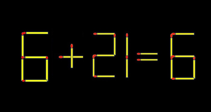 Thử tài IQ: Di chuyển một que diêm để 6+21=6 thành phép tính đúng - Ảnh 1.