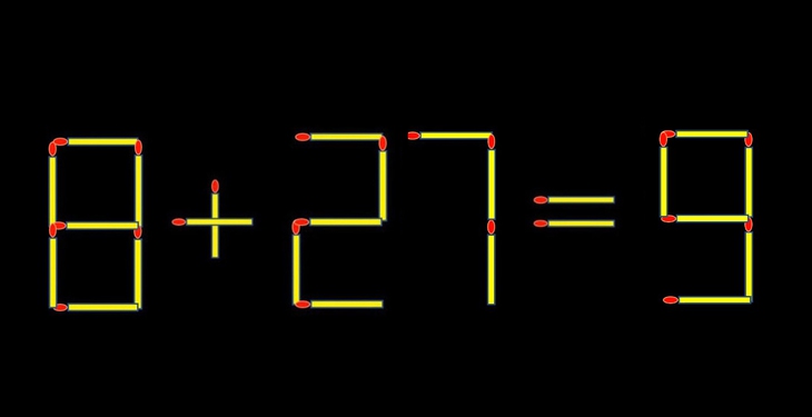 Thử tài IQ: Di chuyển một que diêm để 8+27=9 thành phép tính đúng - Ảnh 1.