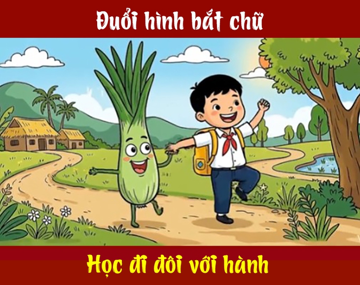 Tục ngữ quen thuộc này là gì? (P32) - Ảnh 1.