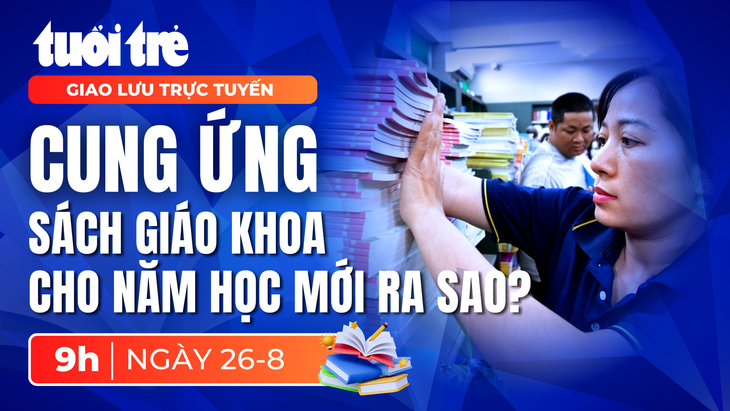 Giao lưu trực tuyến: Cung ứng sách giáo khoa cho năm học mới ra sao? - Ảnh 2.