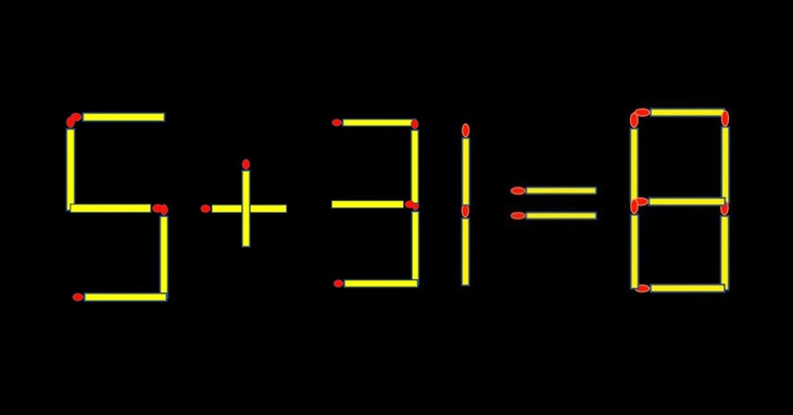 Thử tài IQ: Di chuyển một que diêm để 5+31=8 thành phép tính đúng - Ảnh 1.