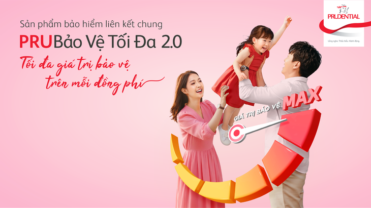 Sản phẩm bảo hiểm liên kết chung PRUBảo Vệ Tối Đa 2.0 đáp ứng nhu cầu bảo toàn tài sản liên thế hệ - Ảnh 1.