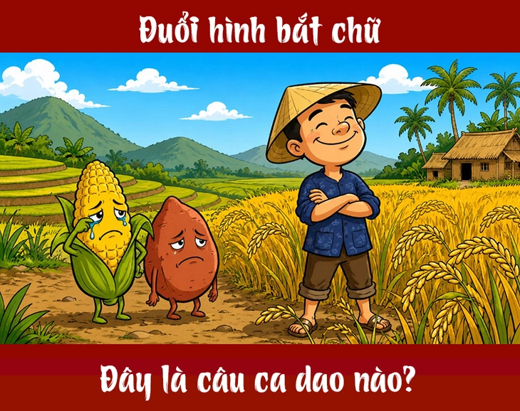 Câu ca dao quen thuộc này là gì? (P12) - Ảnh 1.