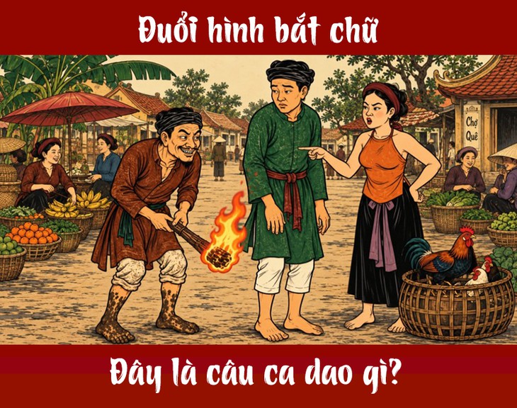 Câu ca dao 'khó nhằn' này là gì? (P2) - Ảnh 1.