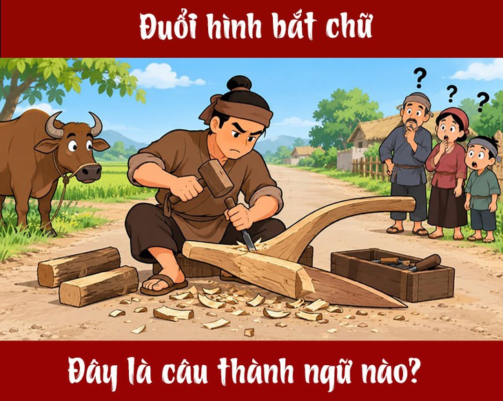 Thành ngữ quen thuộc này là gì? (P118) - Ảnh 1.