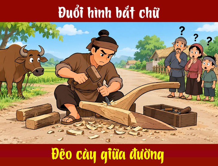 Thành ngữ quen thuộc này là gì? (P118) - Ảnh 1.