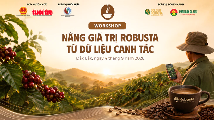 Mời bạn đọc tham gia Workshop "Nâng giá trị Robusta từ dữ liệu canh tác" - Ảnh 2.
