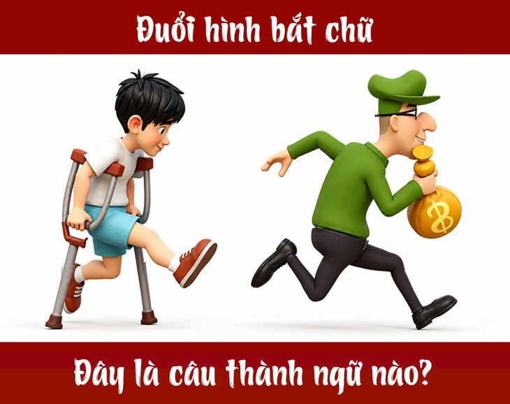 Thành ngữ quen thuộc này là gì? (P112) - Ảnh 1.
