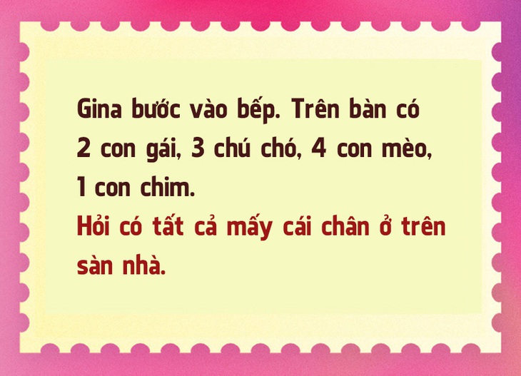 Câu đố hack não: Có tất cả mấy cái chân trên sàn nhà? - Ảnh 1.