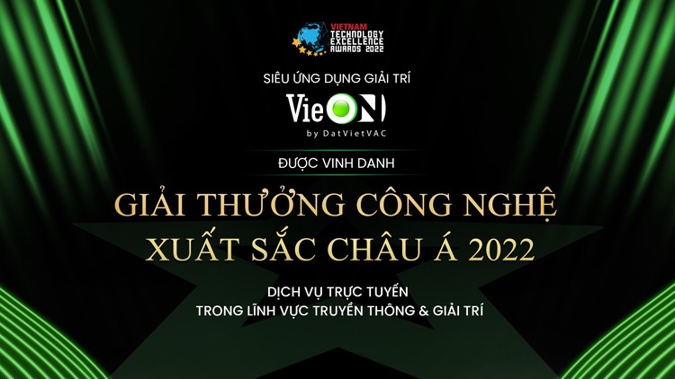 Vietnam’s OTT app VieON honored at Asian Technology Excellence Awards for second consecutive year
