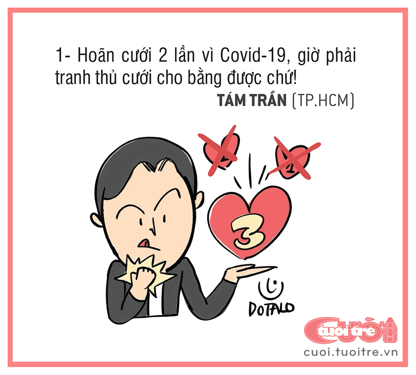 1. Hoãn cưới hai lần vì COVID-19, giờ phải cưới cho bằng được chứ!