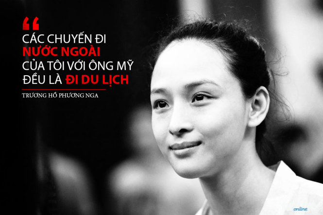 Các chuyến đi nước ngoài của tôi với ông Mỹ đều là đi du lịch 