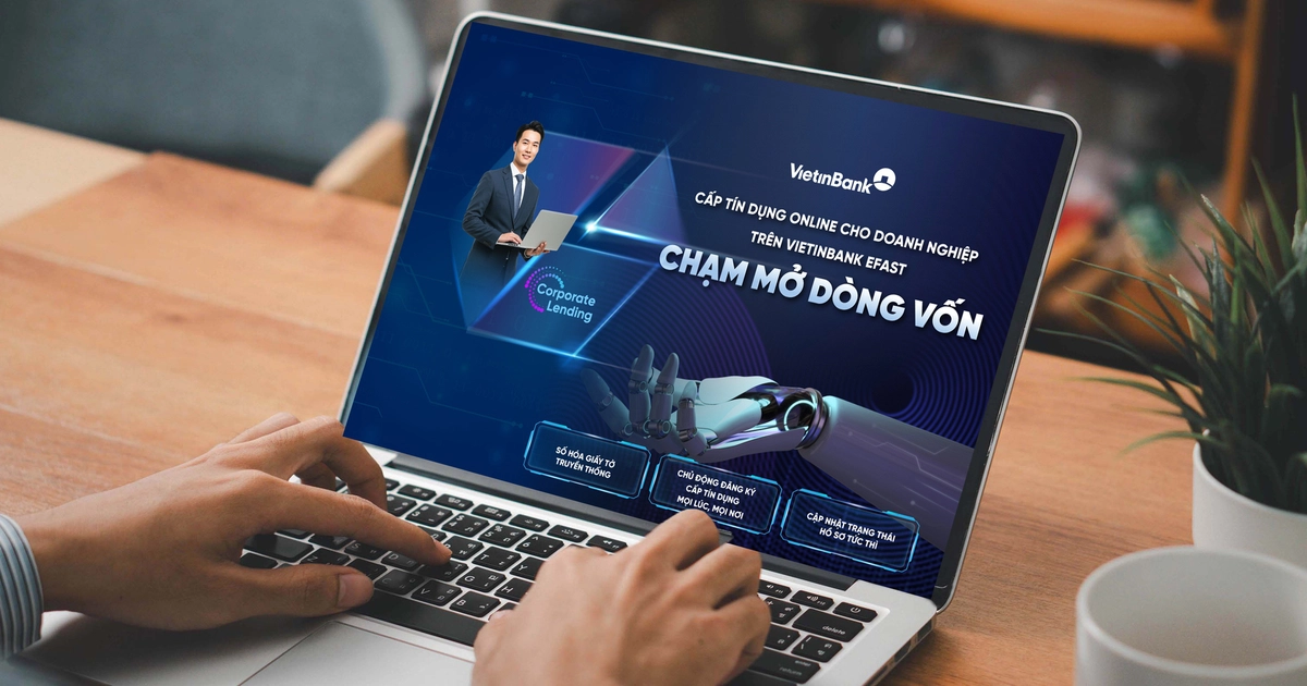 VietinBank số hóa 100% quy trình cấp tín dụng doanh nghiệp