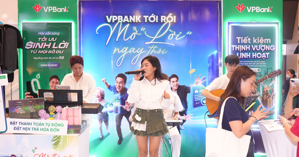 'VPBank tới rồi, mở 'lời' ngay thôi'...