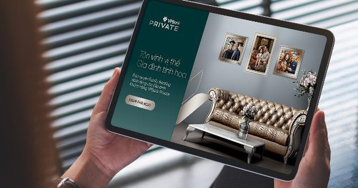 VPBank Private gắn kết yêu thương trong mỗi gia đình