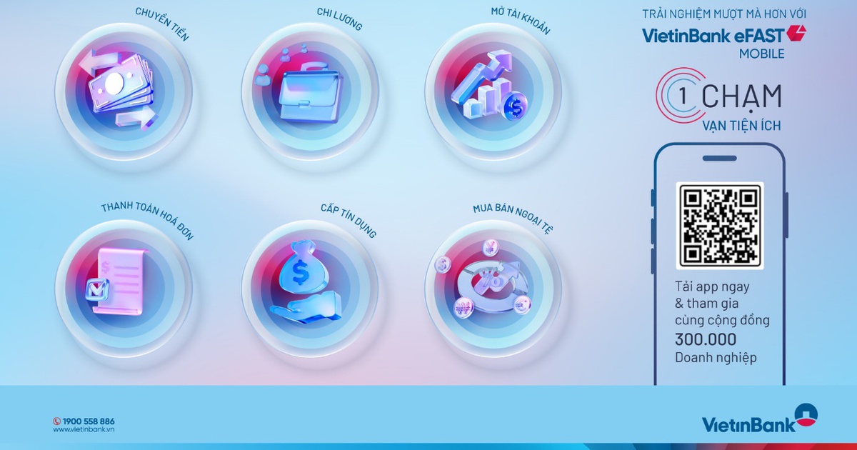 Doanh nghiệp chỉ cần 1 chạm mở tài khoản thanh toán tại VietinBank