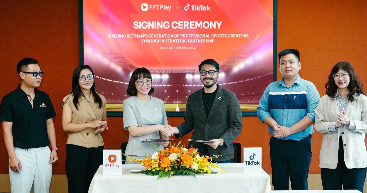 FPT Play và TikTok hợp tác phát triển đội ngũ sáng tạo nội dung thể thao