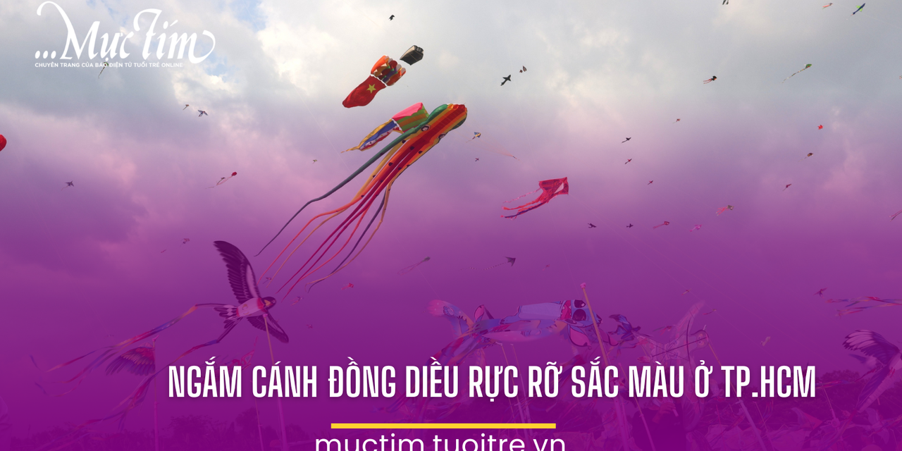 Ngắm cánh đồng diều rực rỡ sắc màu ở TP.HCM