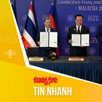 Tin tức sáng 13-12: Ông Trump tuyên bố Thái Lan - Campuchia đồng ý ngừng bắn sau điện đàm