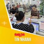 Tin tức sáng 24-6: TP.HCM lập đường dây nóng về thủ tục hành chính khi sắp xếp bộ máy