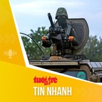 Tin tức tối 26-7: Campuchia kêu gọi ngừng bắn lập tức với Thái Lan