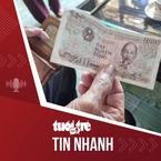Tin tức tối 28-5: Chủ tịch tỉnh Gia Lai phê bình phường Bình Định vụ trả tiền hỗ trợ thiên tai, có hộ nhận 2.000 đồng